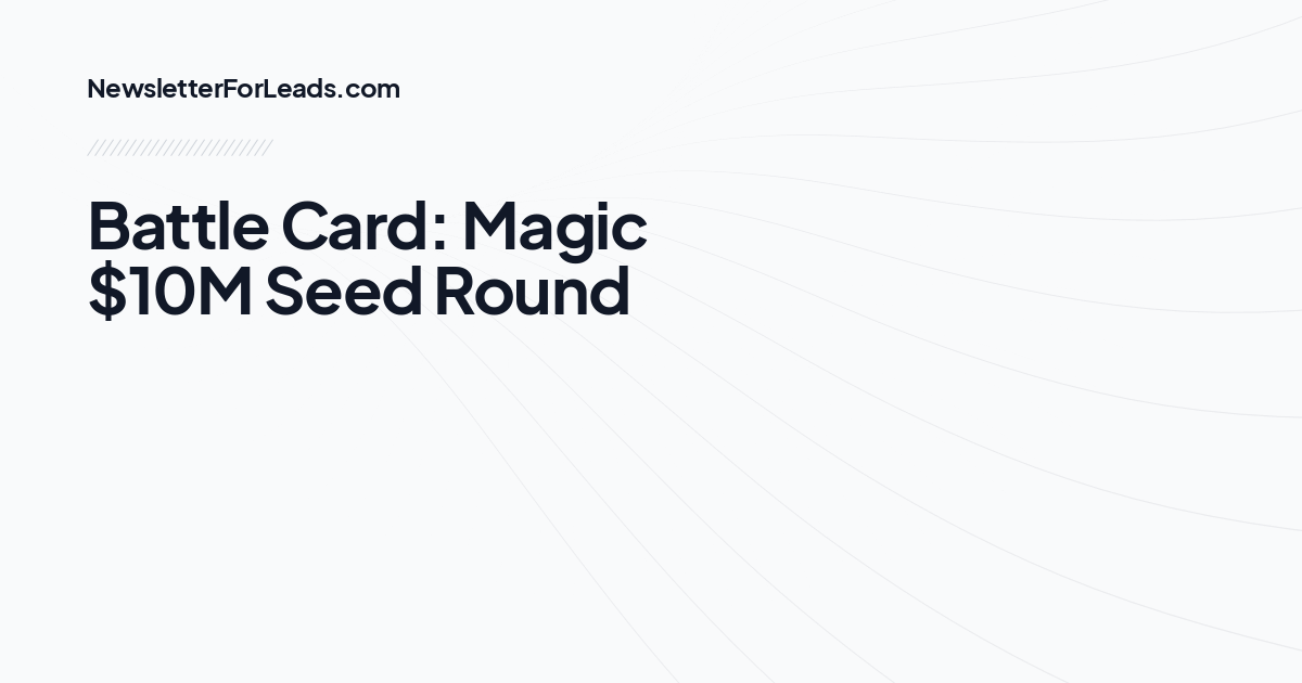 Battle Card: Magic $10M Seed Round