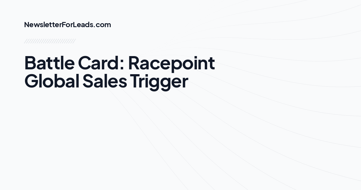 Battle Card: Racepoint Global Sales Trigger