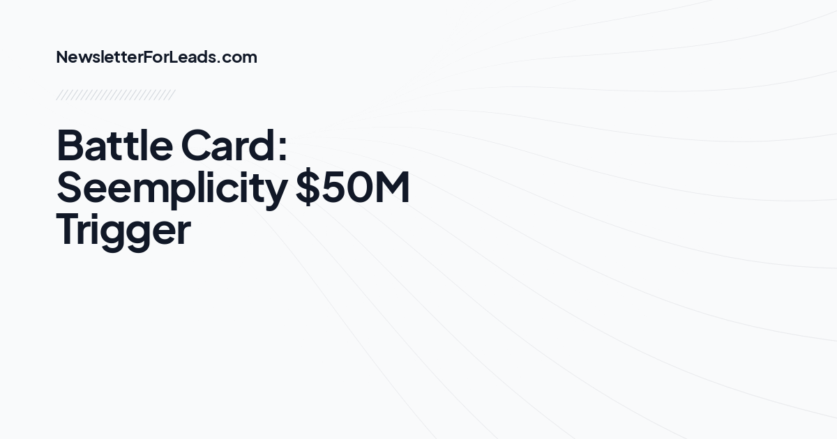 Battle Card: Seemplicity $50M Trigger