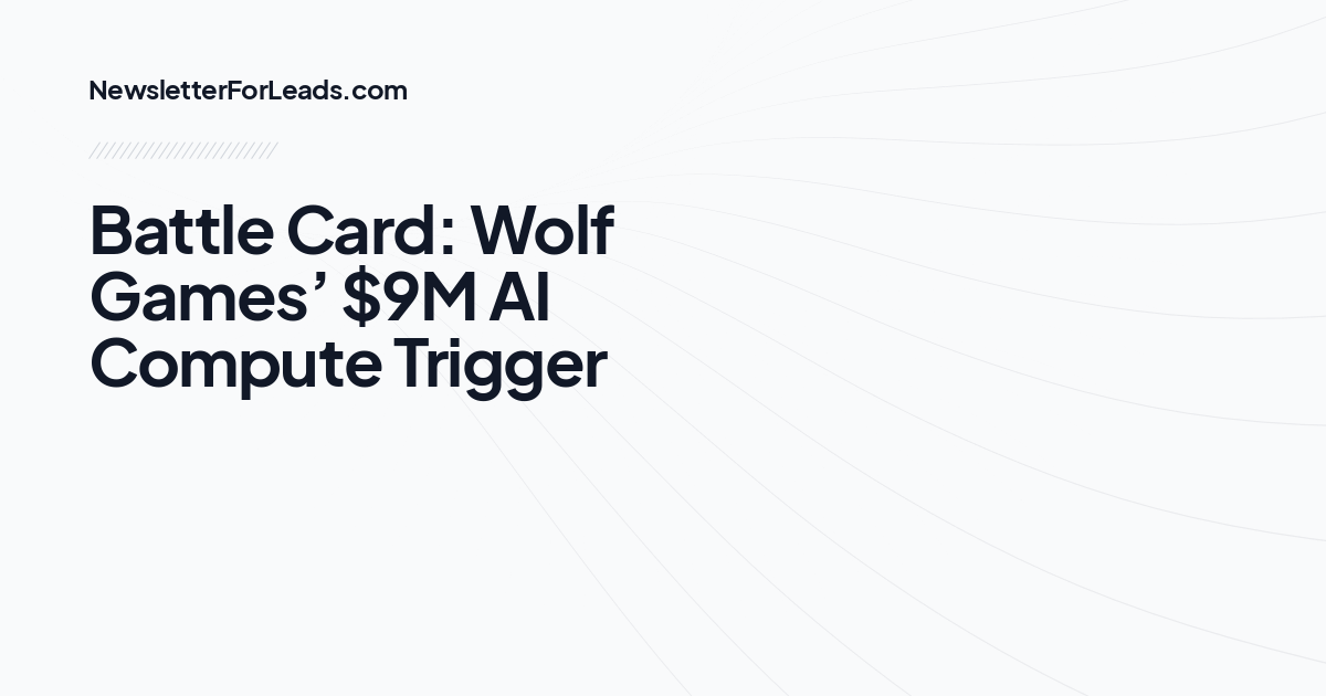 Battle Card: Wolf Games’ $9M AI Compute Trigger