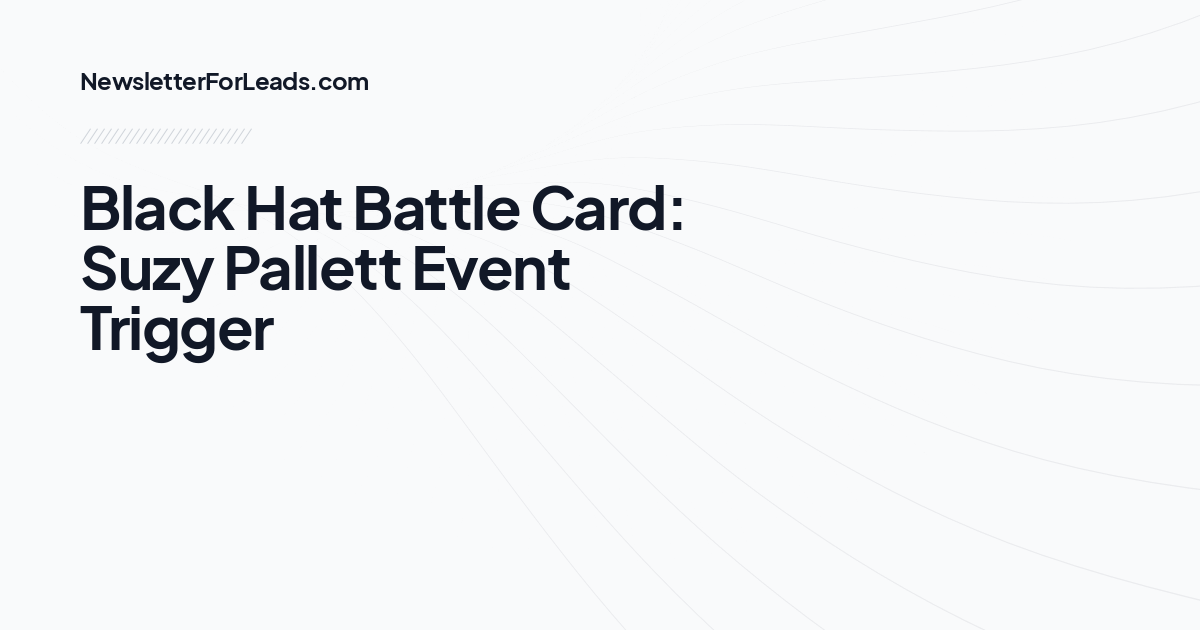 Black Hat Battle Card: Suzy Pallett Event Trigger