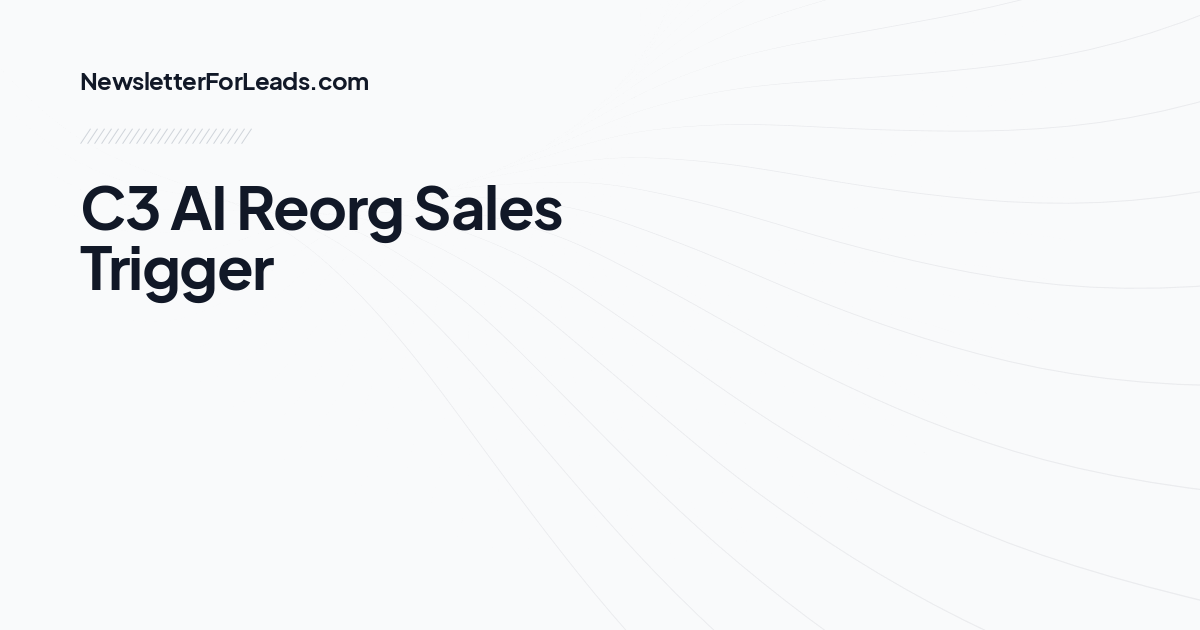 C3 AI Reorg Sales Trigger