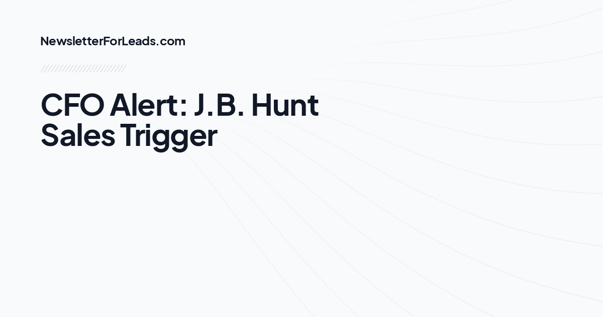 CFO Alert: J.B. Hunt Sales Trigger
