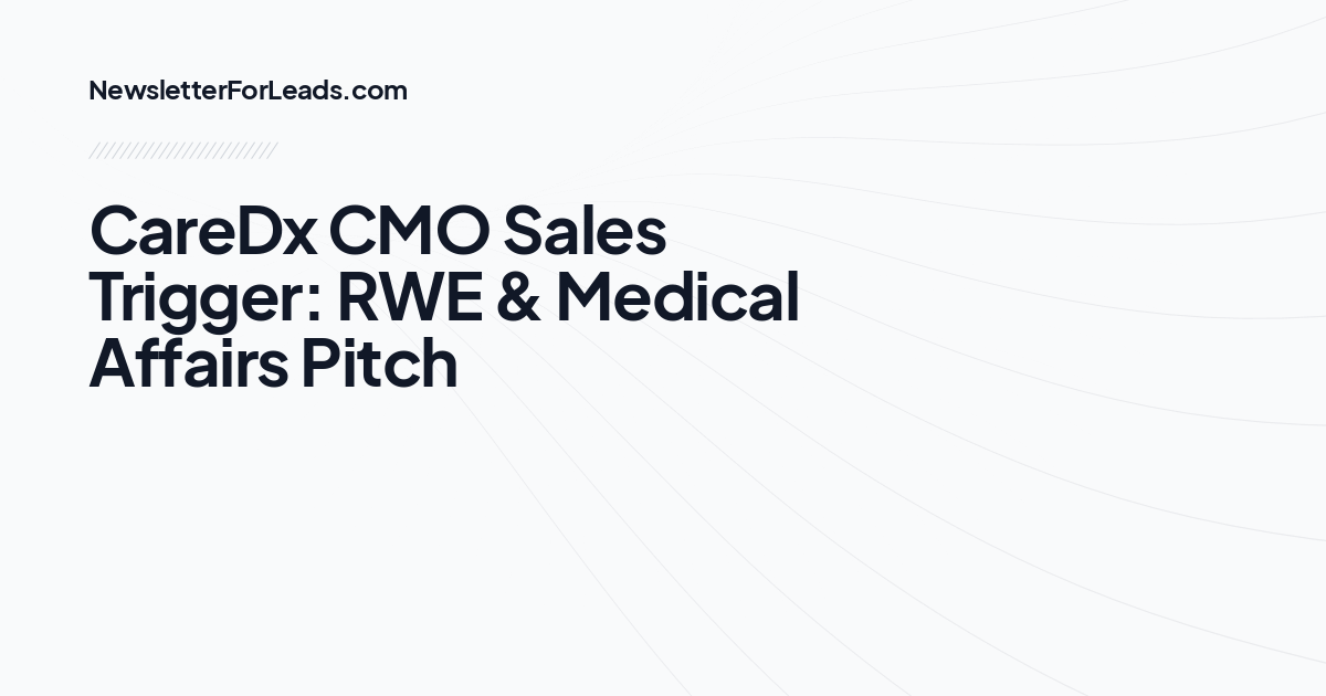 CareDx CMO Sales Trigger: RWE & Medical Affairs Pitch