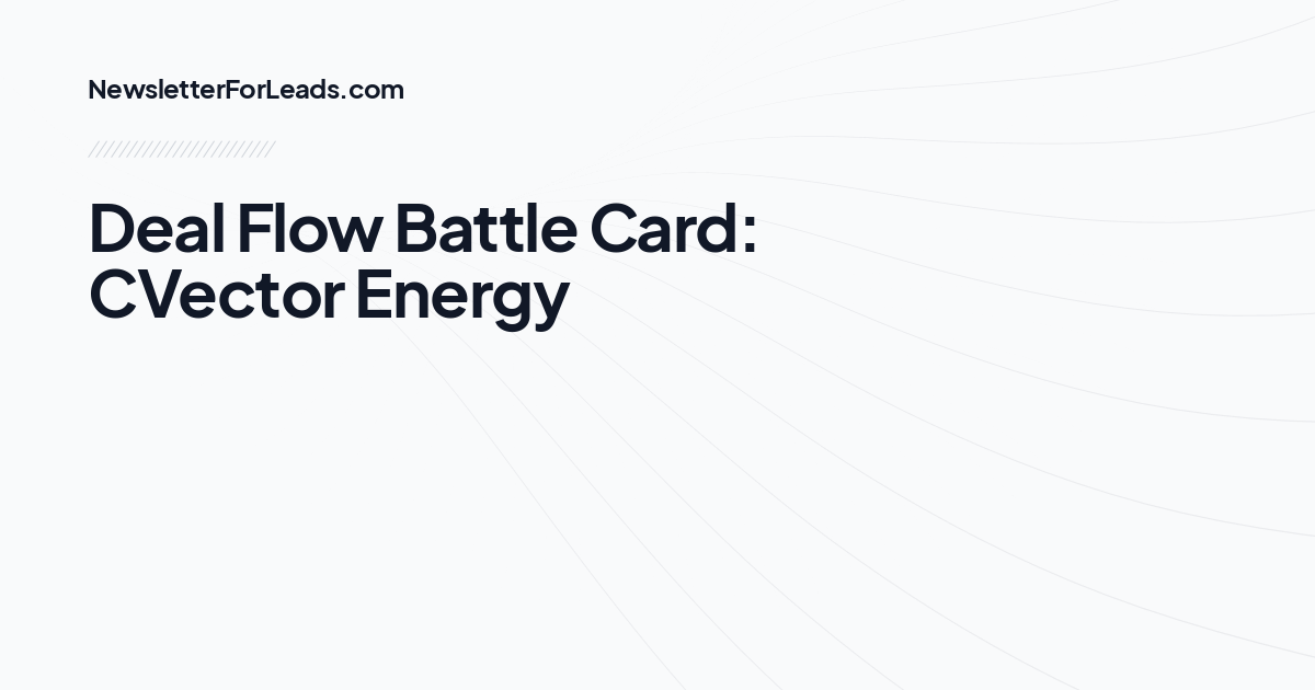 Deal Flow Battle Card: CVector Energy