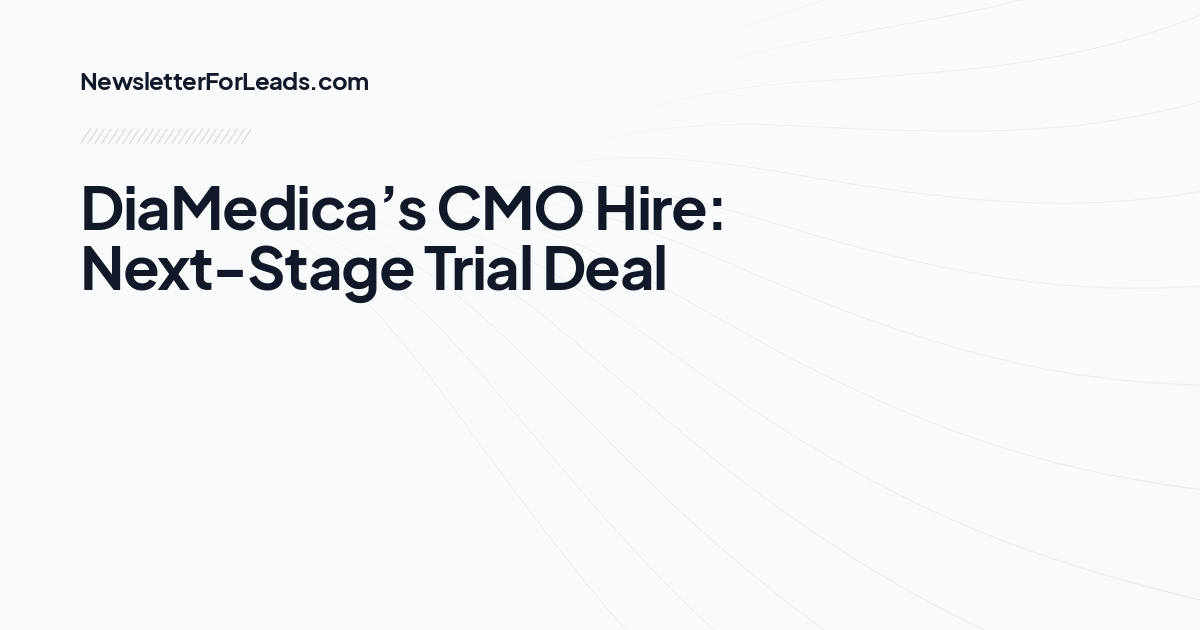 DiaMedica’s CMO Hire: Next-Stage Trial Deal
