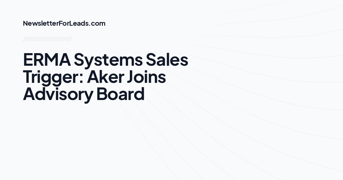 ERMA Systems Sales Trigger: Aker Joins Advisory Board