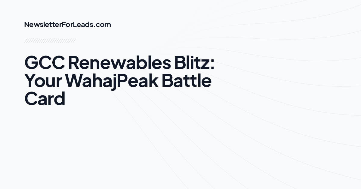 GCC Renewables Blitz: Your WahajPeak Battle Card