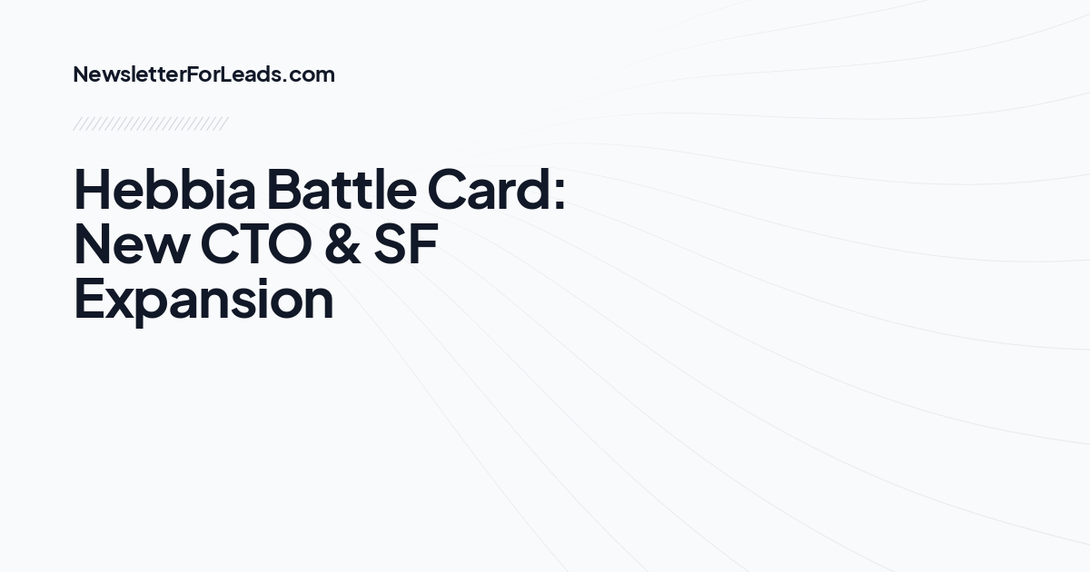 Hebbia Battle Card: New CTO & SF Expansion