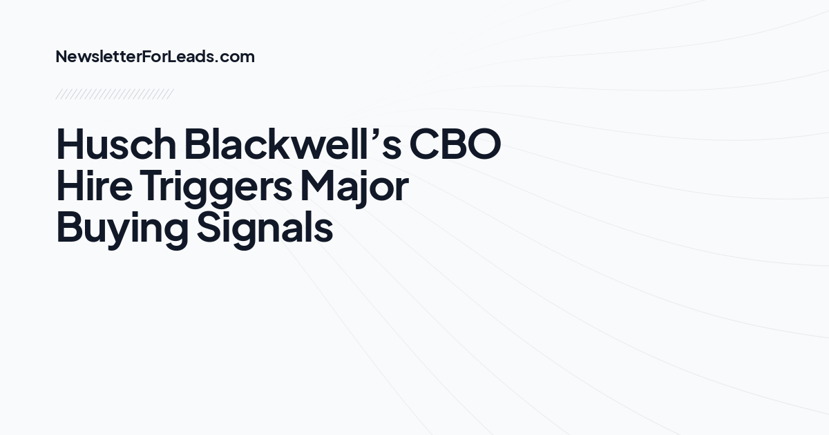 Husch Blackwell’s CBO Hire Triggers Major Buying Signals