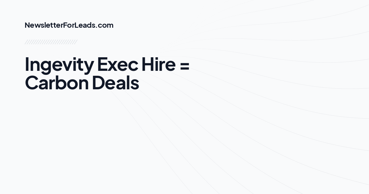 Ingevity Exec Hire = Carbon Deals