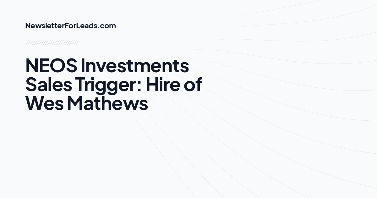NEOS Investments Sales Trigger: Hire of Wes Mathews
