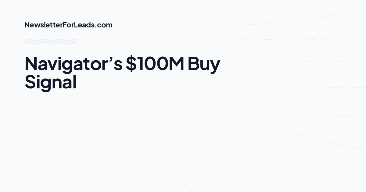 Navigator’s $100M Buy Signal
