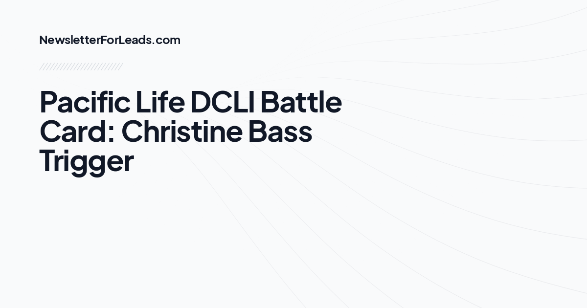 Pacific Life DCLI Battle Card: Christine Bass Trigger