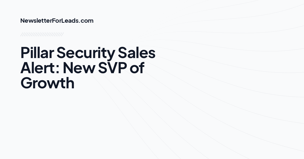 Pillar Security Sales Alert: New SVP of Growth