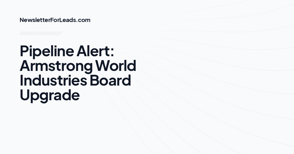 Pipeline Alert: Armstrong World Industries Board Upgrade