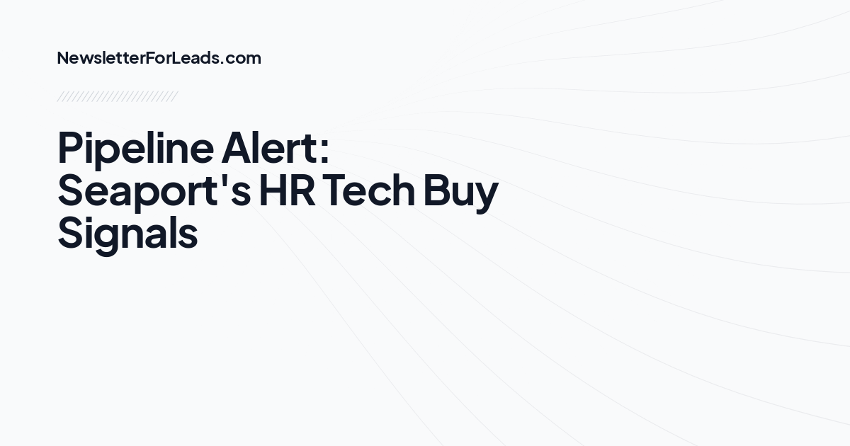 Pipeline Alert: Seaport's HR Tech Buy Signals