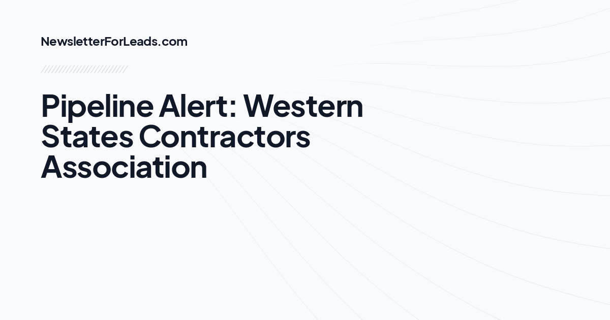 Pipeline Alert: Western States Contractors Association