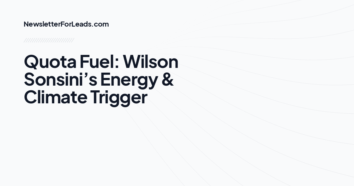 Quota Fuel: Wilson Sonsini’s Energy & Climate Trigger