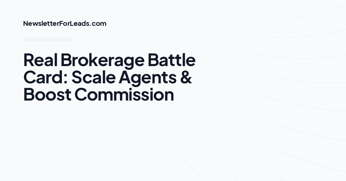 Real Brokerage Battle Card: Scale Agents & Boost Commission