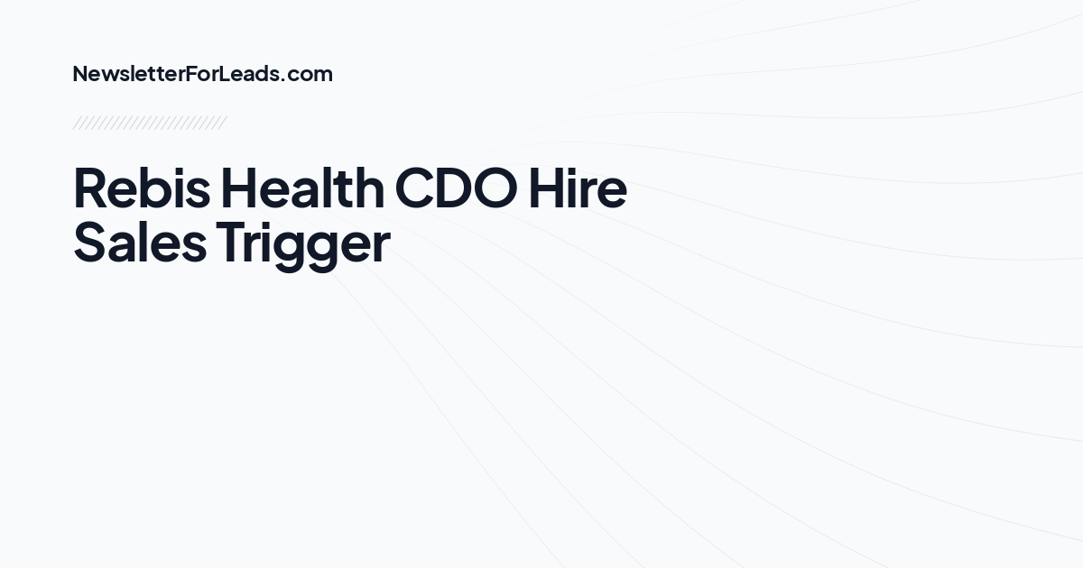 Rebis Health CDO Hire Sales Trigger