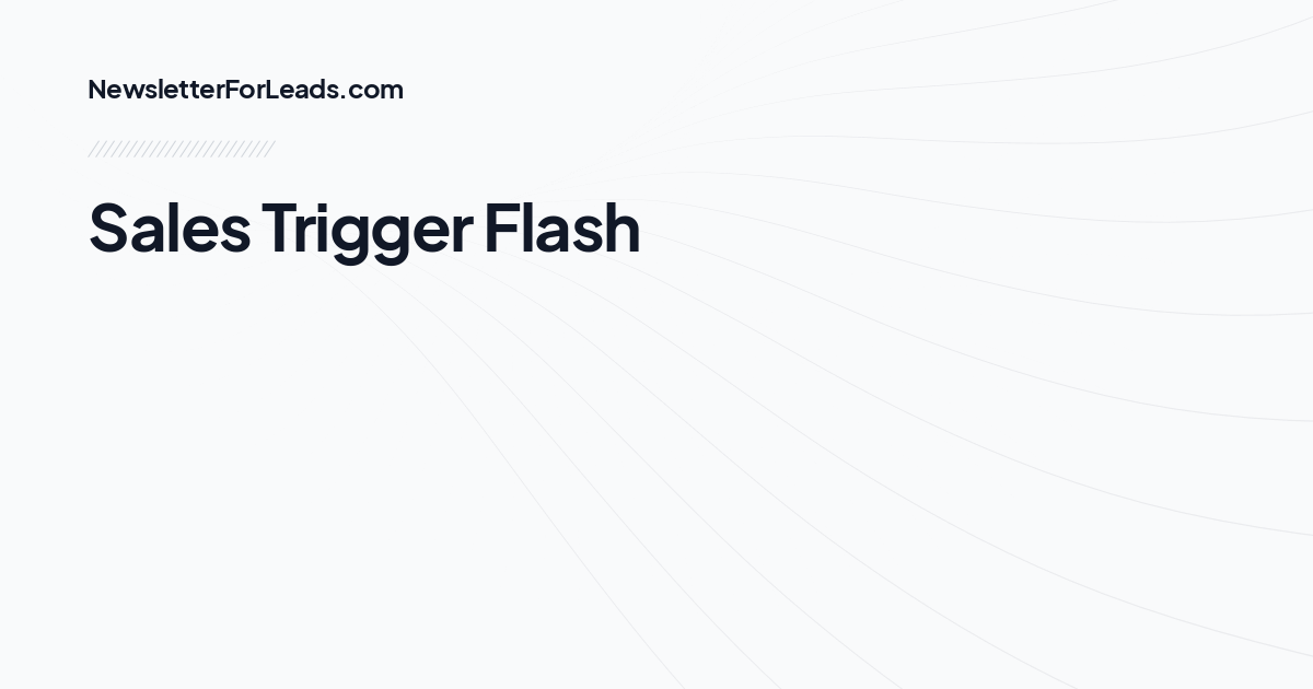 Sales Trigger Flash