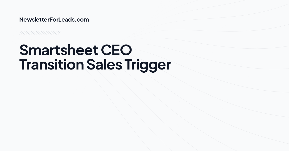 Smartsheet CEO Transition Sales Trigger