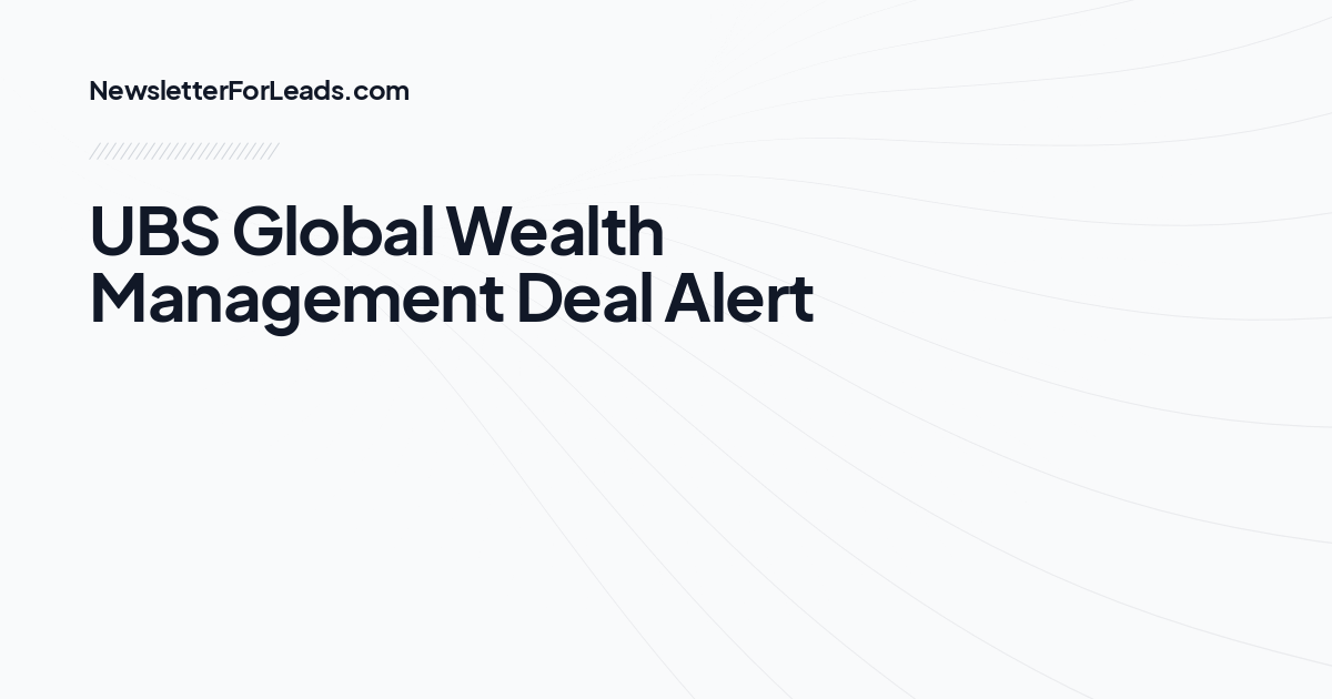 UBS Global Wealth Management Deal Alert