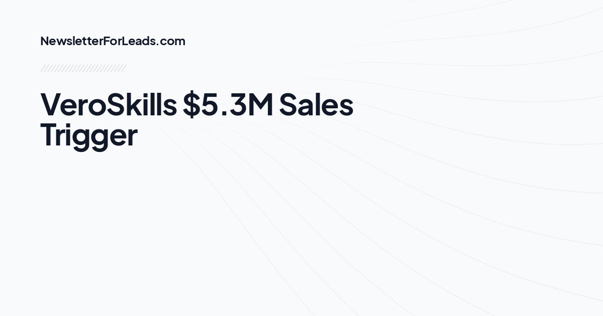 VeroSkills $5.3M Sales Trigger