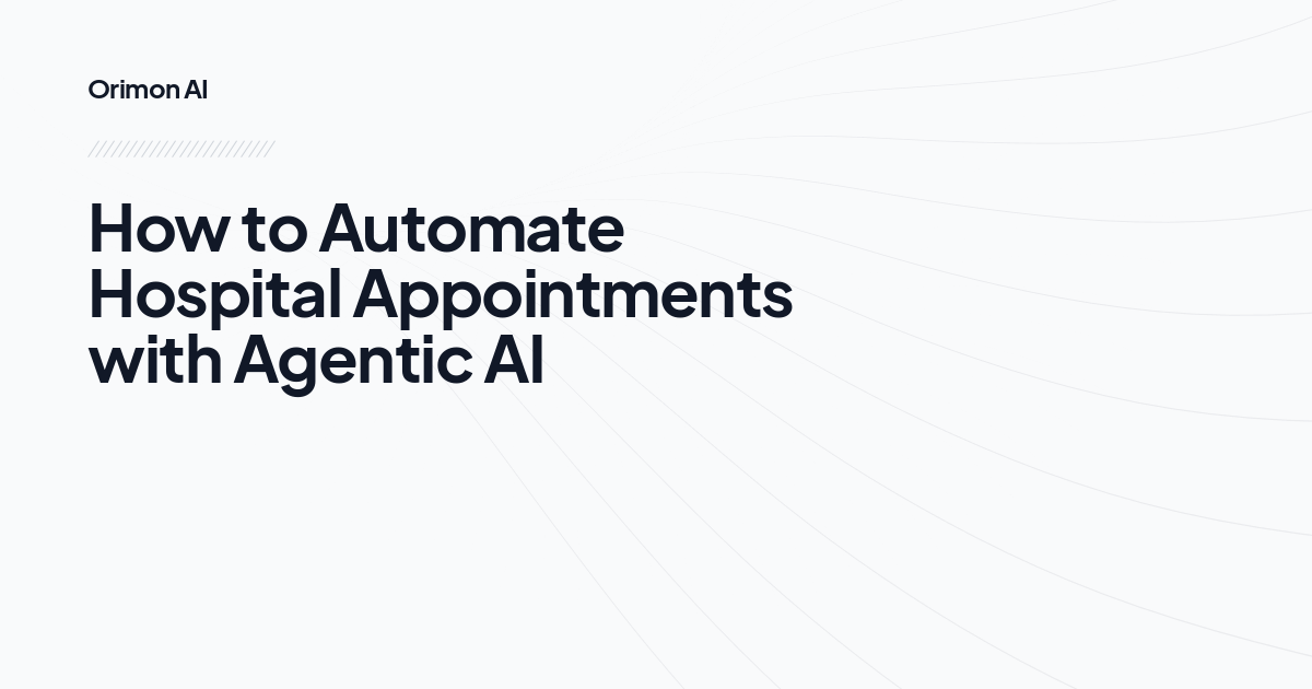How to Automate Hospital Appointments with Agentic AI 