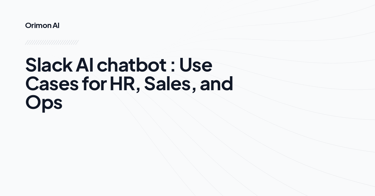Slack AI chatbot : Use Cases for HR, Sales, and Ops