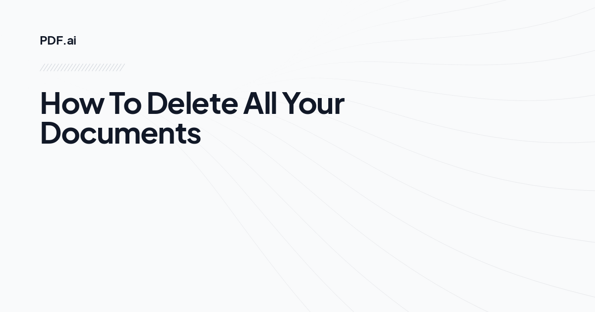 How To Delete All Your Documents