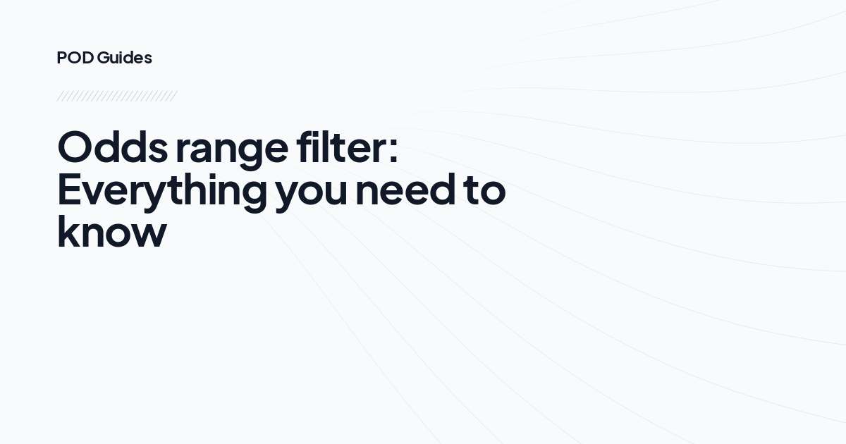 Odds range filter Everything you need to know