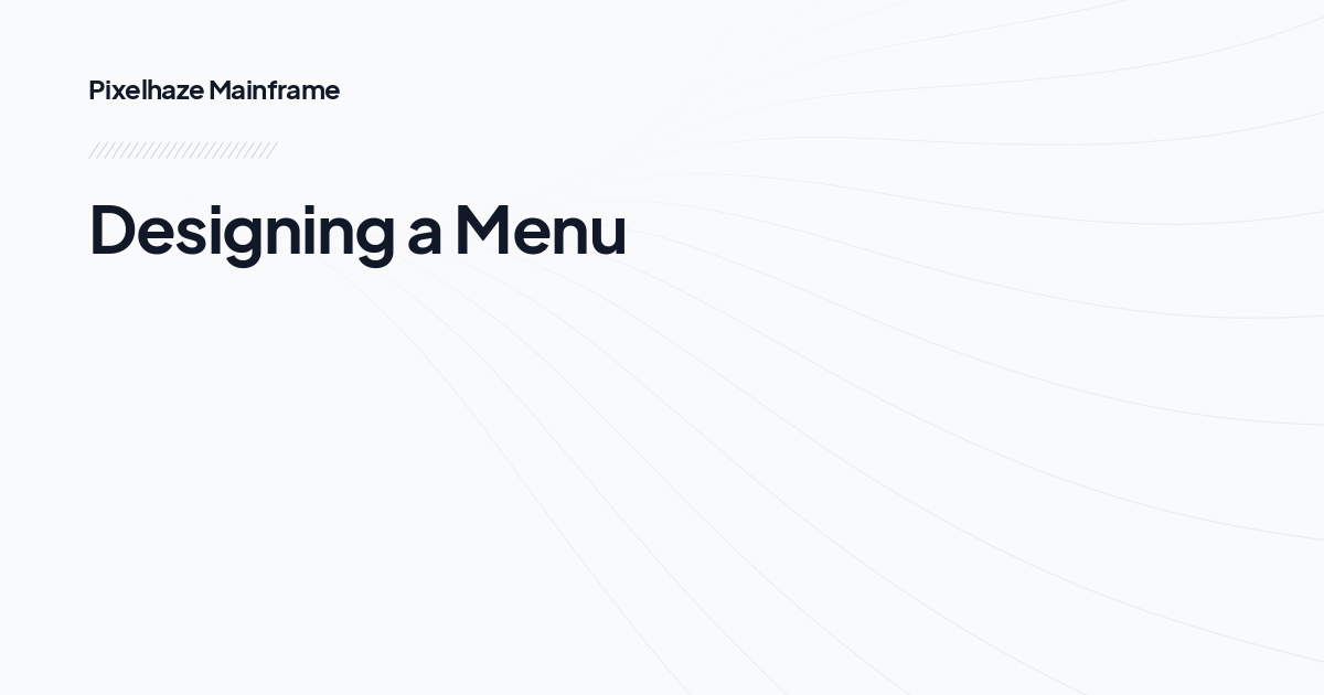Designing a Menu