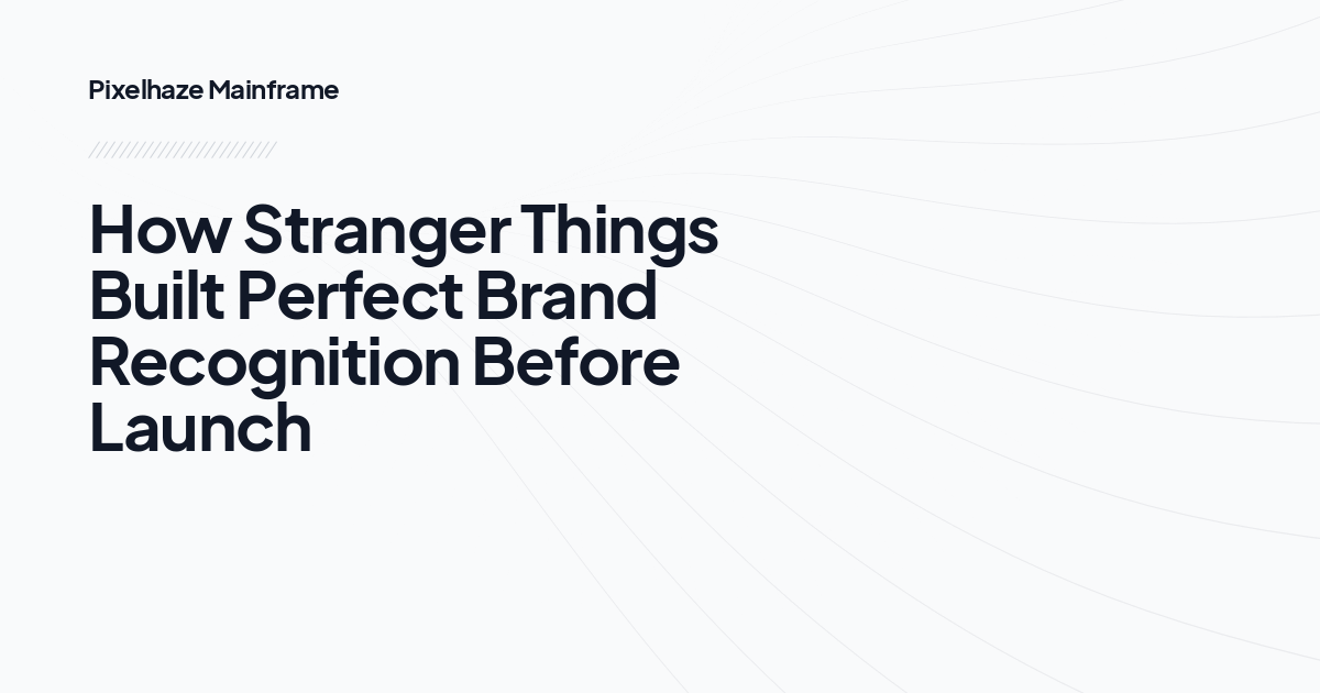 How Stranger Things Built Perfect Brand Recognition Before Launch