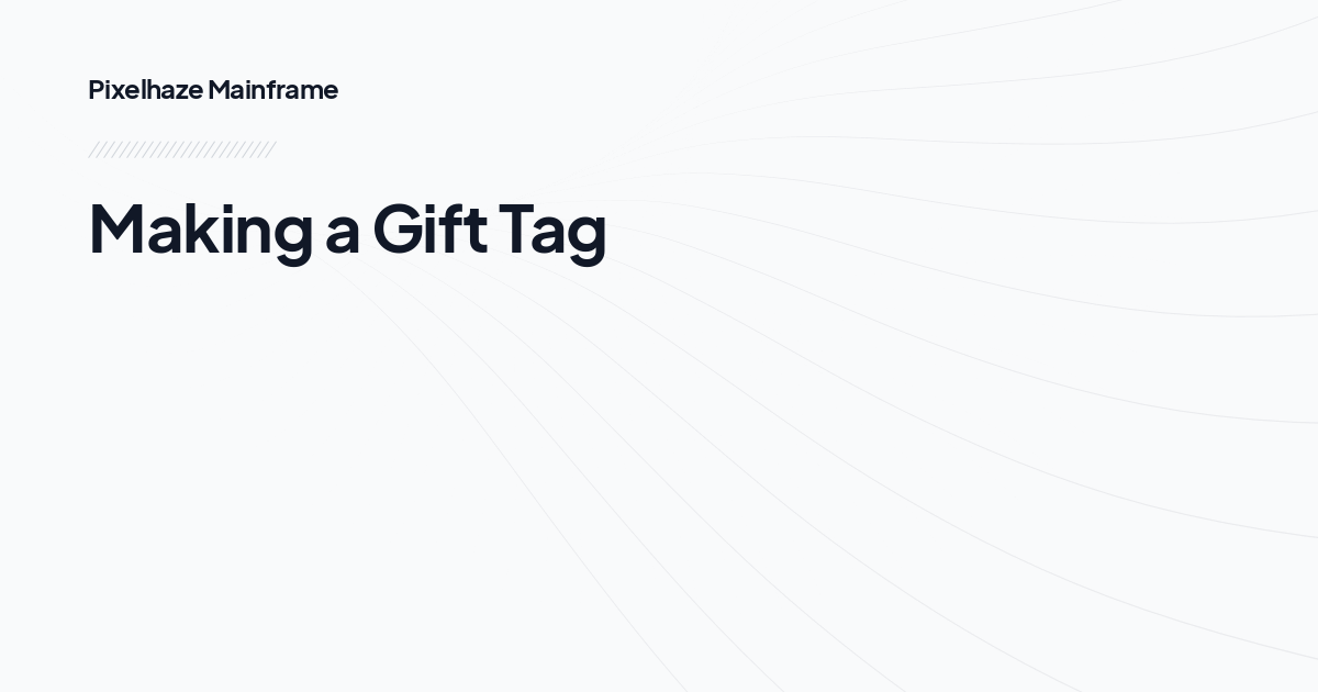 Making a Gift Tag