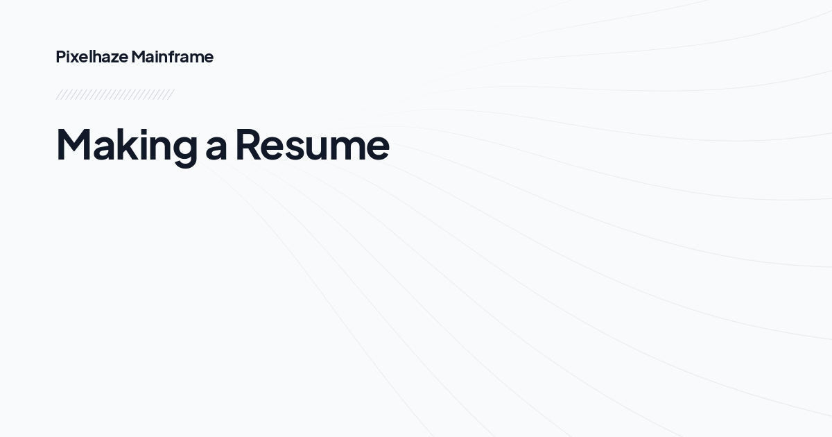 Making a Resume
