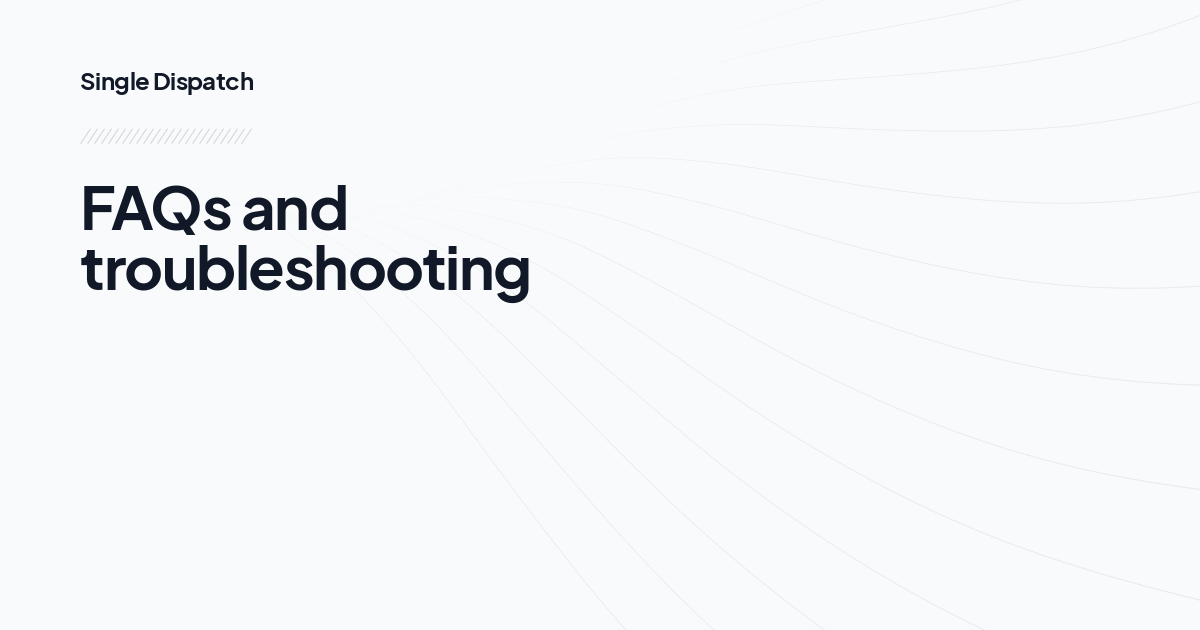 FAQs and troubleshooting