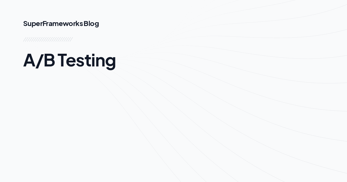 A/B Testing