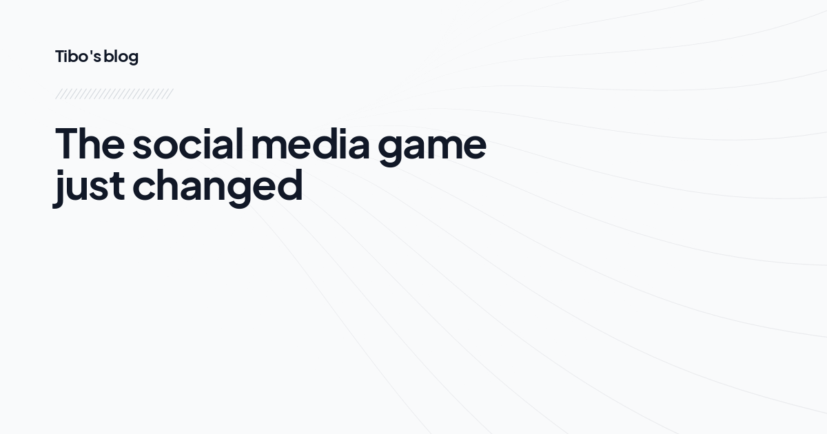 The social media game just changed