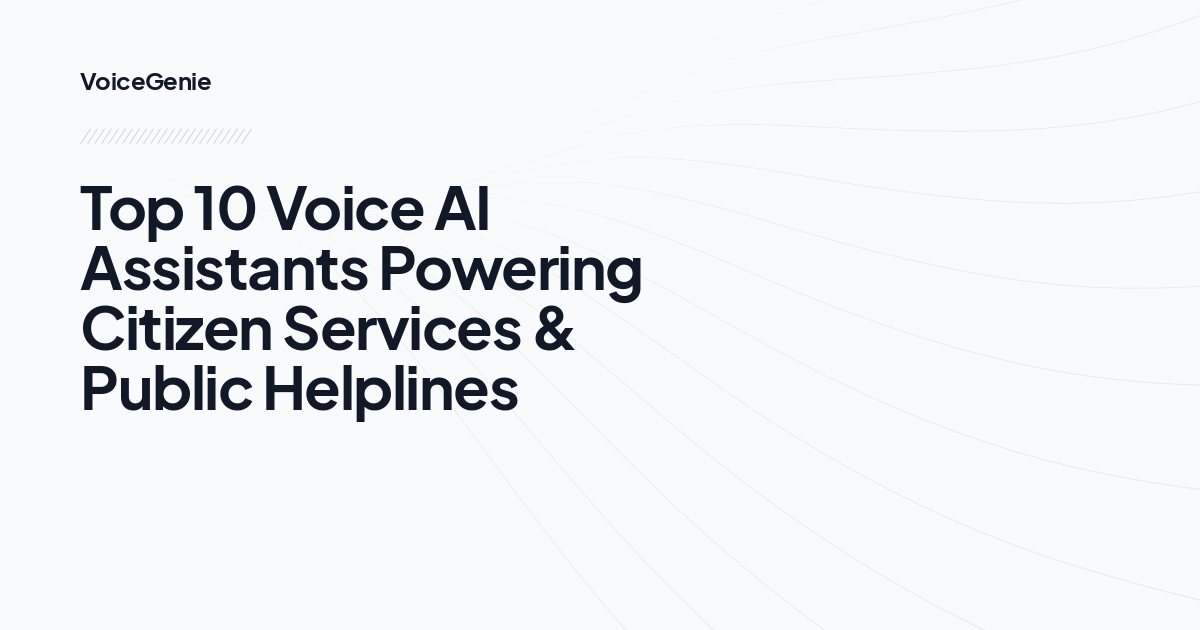 Top 10 Voice AI Assistants Powering Citizen Services & Public Helplines