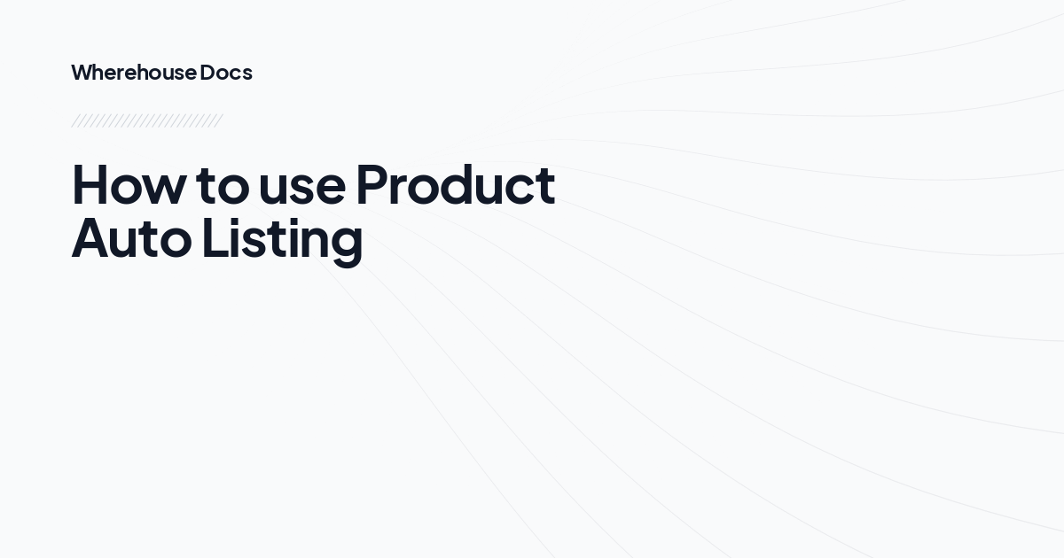 How to use Product Auto Listing