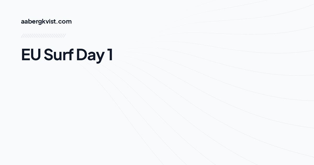 EU Surf Day 1