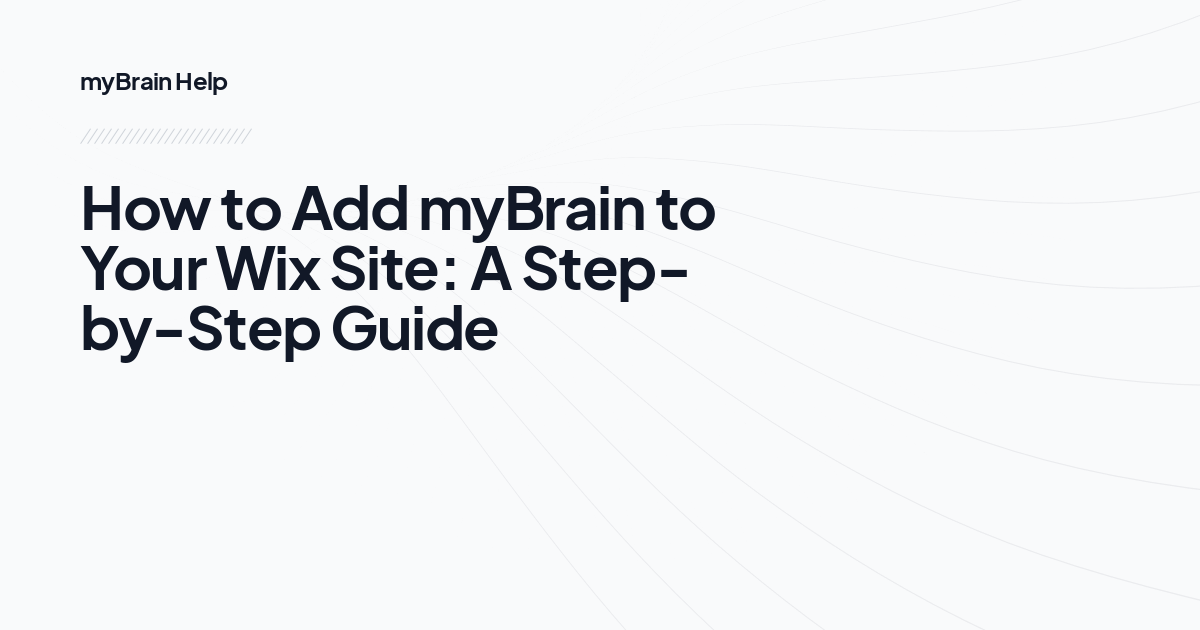 How to Add myBrain to Your Wix Site: A Step-by-Step Guide