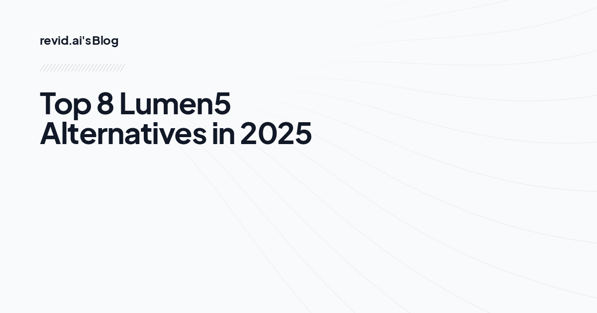 Top 8 Lumen5 Alternatives in 2025