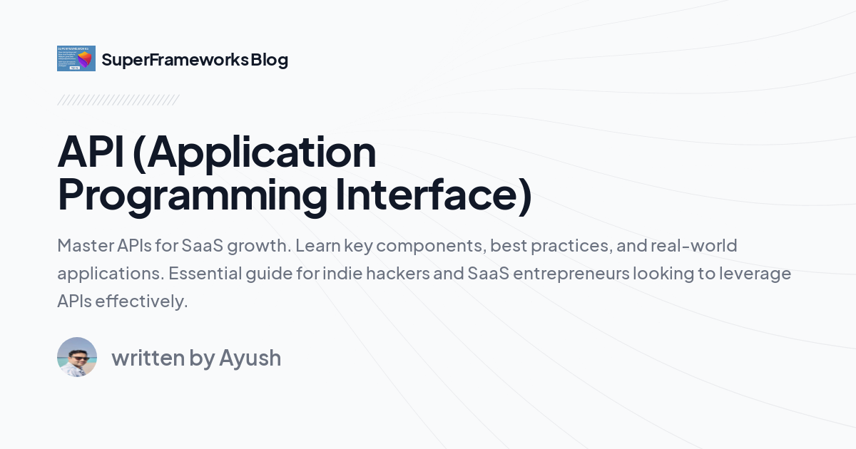 API (Application Programming Interface)