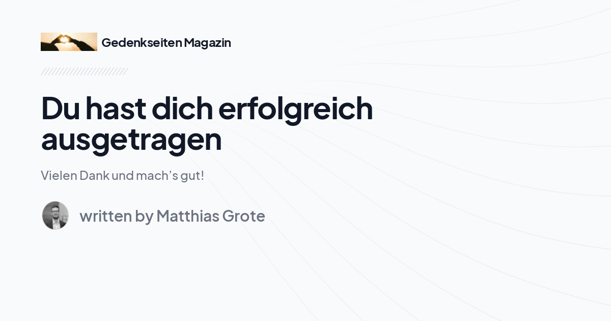 Du hast dich erfolgreich ausgetragen